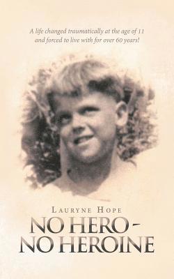 Lauryne Hope - No Hero - No Heroine, Häftad