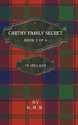 Carthy Family Secret Book 2 of 4 1