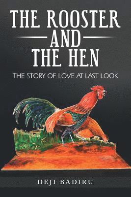 Deji Badiru - Rooster and the Hen, Häftad