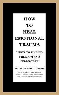 bokomslag How to Heal Emotional Trauma