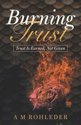 Burning Trust 1