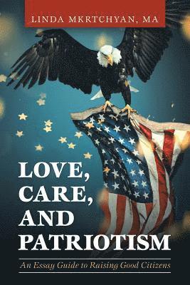 Love, Care, and Patriotism 1