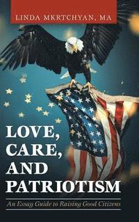 bokomslag Love, Care, and Patriotism