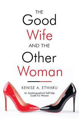 bokomslag Good Wife and the Other Woman