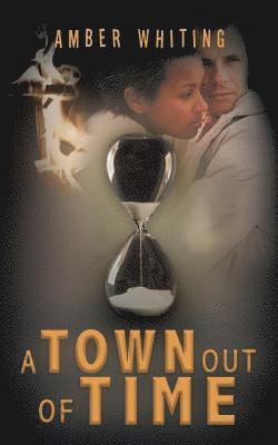 A Town out of Time 1