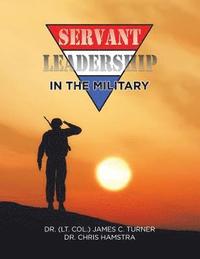 bokomslag Servant Leadership in the Military