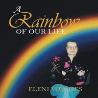 bokomslag Rainbow of Our Life