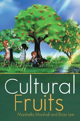 Marshella Marshall, Brian Lee - Cultural Fruits, Häftad