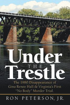 Under the Trestle