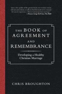 bokomslag The Book of Agreement and Remembrance