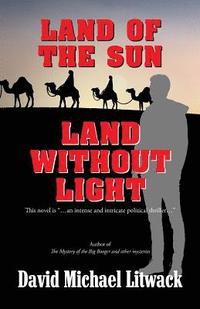 bokomslag Land of the Sun, Land Without Light