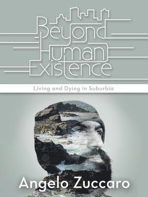 bokomslag Beyond Human Existence