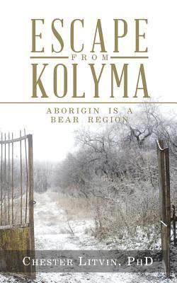 Escape from Kolyma 1