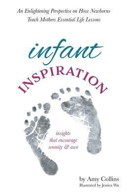 Amy Collins - Infant Inspiration, Häftad
