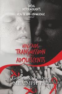 bokomslag Social Determinants of Health and Knowledge About Hiv/Aids Transmission Among Adolescents