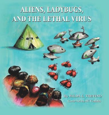 Aliens, Ladybugs, and the Lethal Virus 1