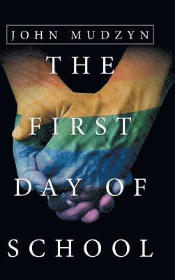 John Mudzyn - First Day of School, Inbunden