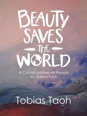 Beauty Saves the World 1