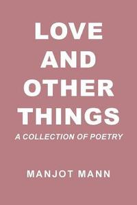 bokomslag Love and Other Things