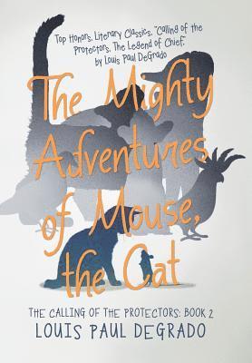 bokomslag Mighty Adventures of Mouse, the Cat