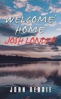 bokomslag Welcome Home Josh Londer