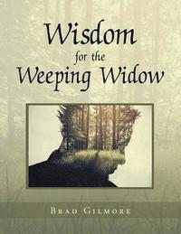 bokomslag Wisdom for the Weeping Widow