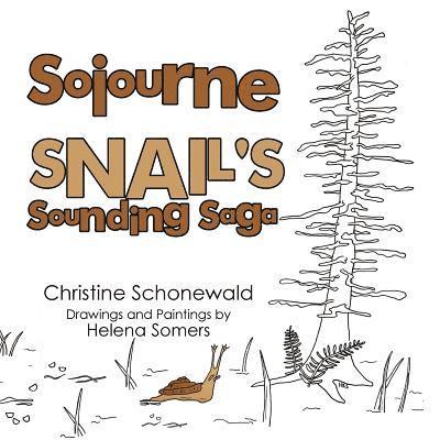 Sojourne Snail's Sounding Saga 1