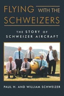 bokomslag Flying with the Schweizers