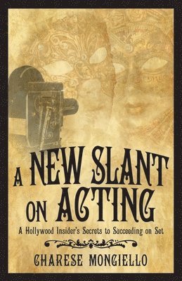 A New Slant on Acting 1