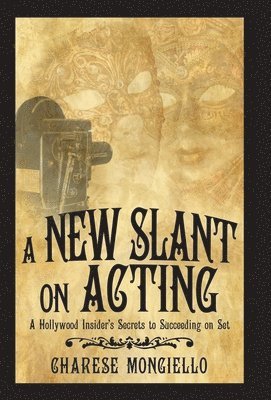 A New Slant on Acting 1