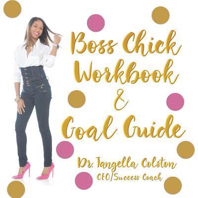 Boss Chick Workbook and Goal Guide 1