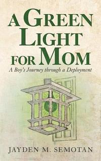 bokomslag A Green Light for Mom