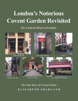 bokomslag London's Notorious Covent Garden Revisited