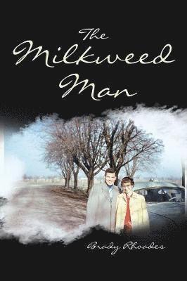 The Milkweed Man 1