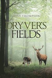 bokomslag Dryver's Fields
