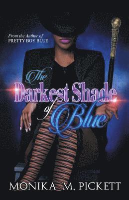 Monika M Pickett - Darkest Shade of Blue, Häftad