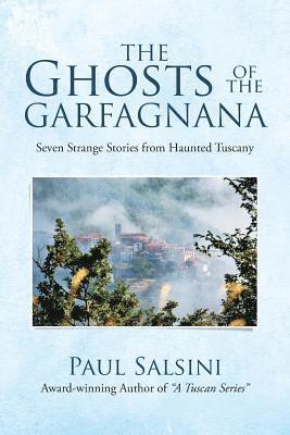 bokomslag The Ghosts of the Garfagnana