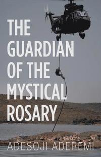 bokomslag Guardian of the Mystical Rosary