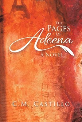 C M Castillo, C. M. Castillo - Pages of Adeena, Häftad