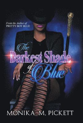 Monika M Pickett - Darkest Shade of Blue, Inbunden
