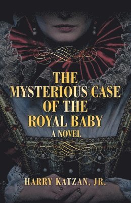 The Mysterious Case of the Royal Baby 1