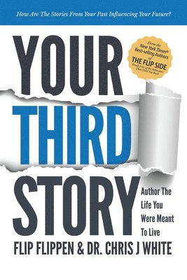 bokomslag Your Third Story: Author the Life You Were Meant to Live