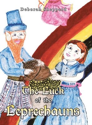 Deborah Sheppard - Luck of the Leprechauns, Inbunden