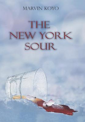 bokomslag The New York Sour