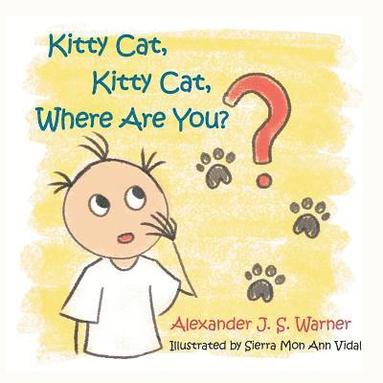 bokomslag Kitty Cat, Kitty Cat, Where Are You?