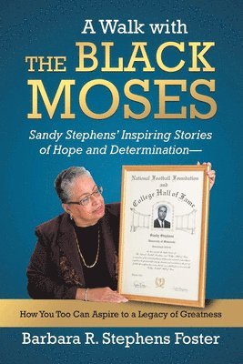 Walk with the Black Moses 1