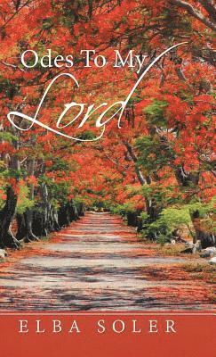 Odes to My Lord