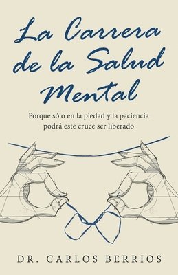 La Carrera De La Salud Mental 1