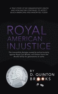 bokomslag Royal American Injustice