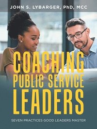bokomslag Coaching Public Service Leaders